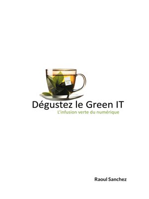 cover image of Dégustez le Green IT
